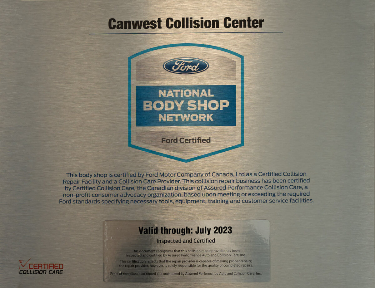 ​This body shop is certified by Ford Motor Company of Canada, Ltd as a Certified Collision Repair Facility and a Collision Care Provider. This collision repair business has been certified by Certified Collision Care, the Canadian division of Assured Performance Collision Care, a non-profit consumer advocacy organization, based upon meeting or exceeding the required Ford standards specifying necessary tools, equipment, training and customer service facilities.