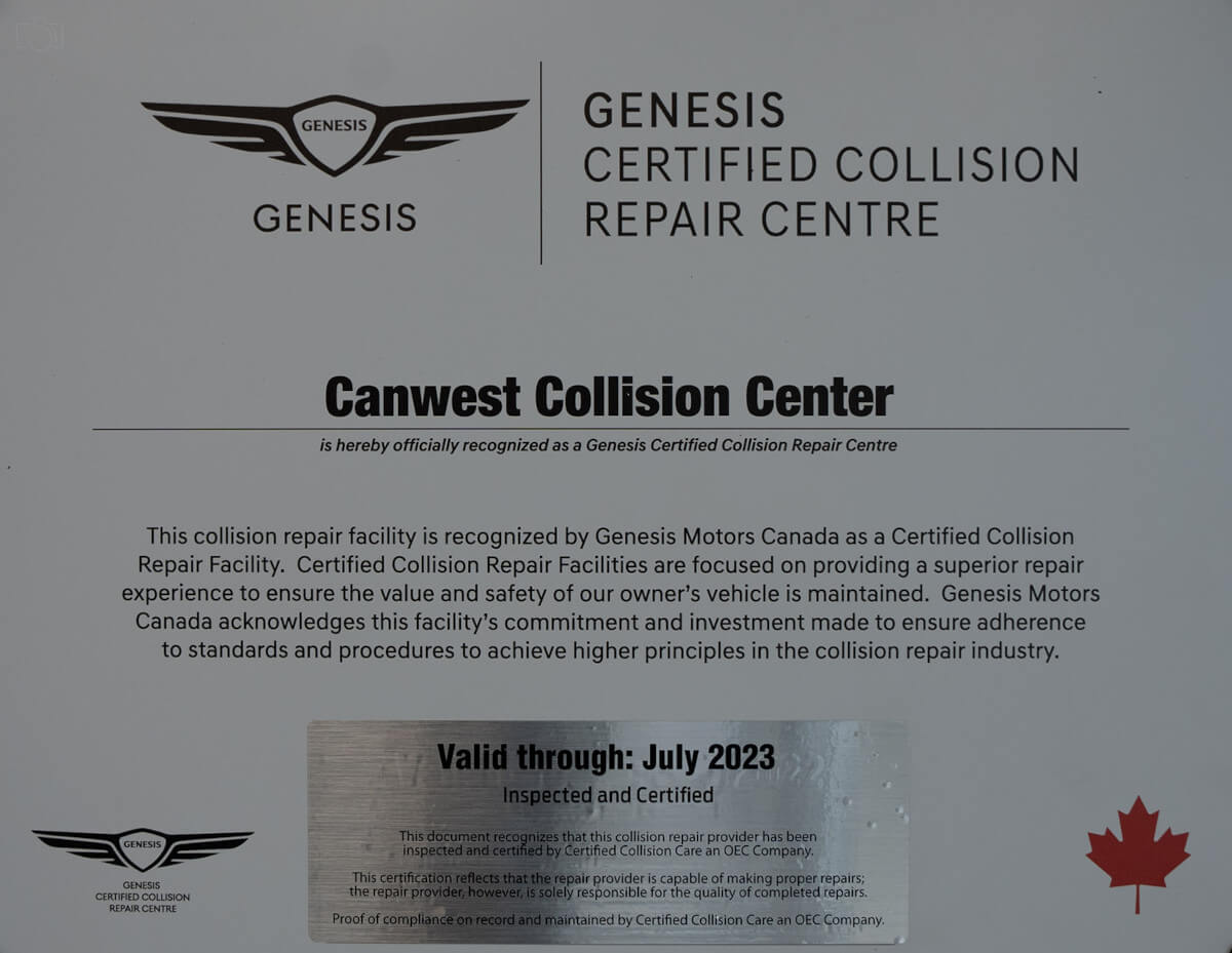 ​This collision repair facility is recognized by Genesis Motors Canada as a Certified Collision Repair Facility. Certified Collision Repair Facilities are focused on providing a superior repair experience to ensure the value and safety of our owner&apos;s vehicle is maintained. Genesis Motors Canada acknowledges this facility&apos;s commitment and investment made to ensure adherence to standards and procedures to achieve higher principles in the collision repair industry.