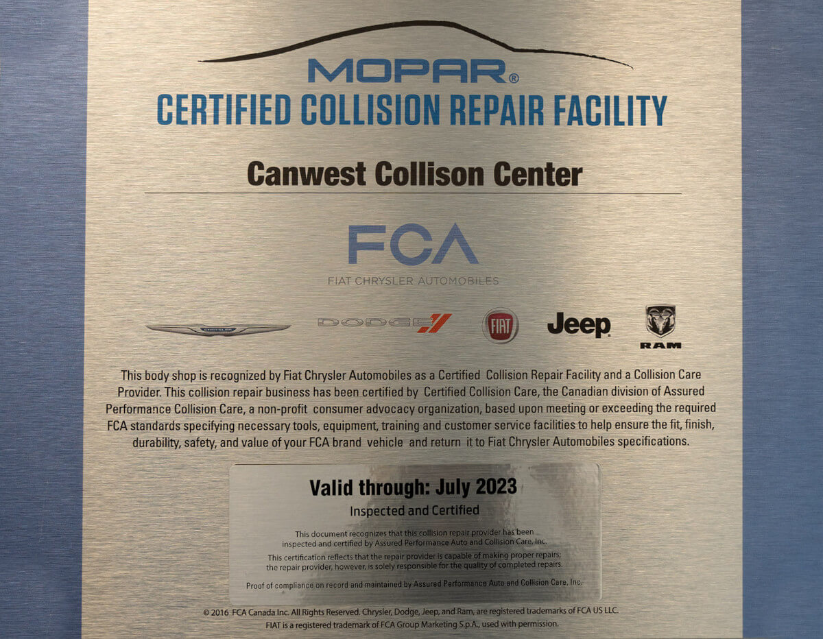 ​This body shop is recognized by Fiat Chrysler Automobiles as a Certified Collision Repair Facility and a Collision Care Provider. This collision repair business has been certified by Certified Collision Care, the Canadian division of Assured Performance Collision Care, a non-profit consumer advocacy organization, based upon meeting or exceeding the required FCA standards specifying necessary tools, equipment, training and customer service facilities to help ensure the fit, finish, durability, safety, and value of your FCA brand vehicle and return it to Fiat Chrysler Automobiles specifications.